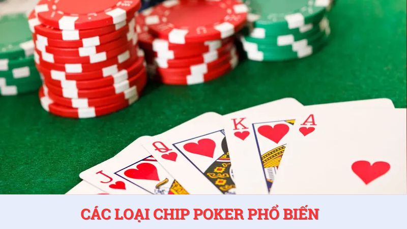 Các loại chip Poker phổ biến – Công dụng và phân loại