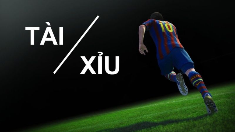 Có đa dạng kèo Tài Xỉu cho bạn lựa chọn