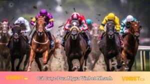 Cá Cược Đua Ngựa Vinbet