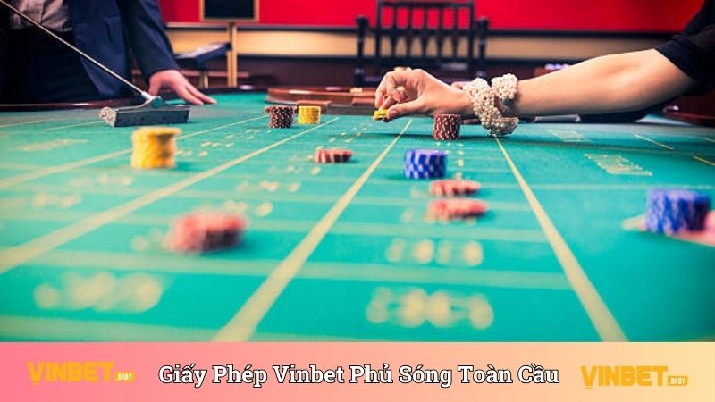 Giấy phép Vinbet mở ra cơ hội phủ sóng toàn cầu