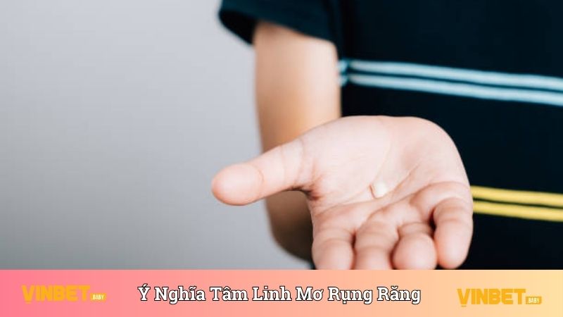 Ý nghĩa tâm linh của Nằm mơ thấy rụng răng 